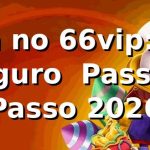 Login no 66vip: Guia Seguro ⭐ Passo a Passo 2026